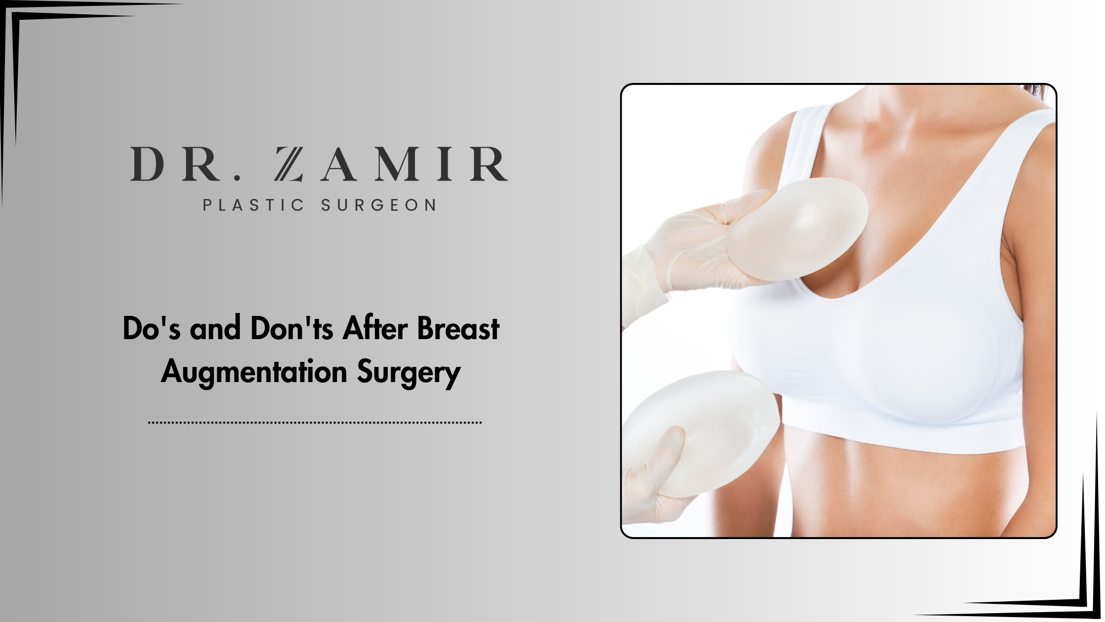 Do’s and Don’ts After Breast Augmentation Surgery