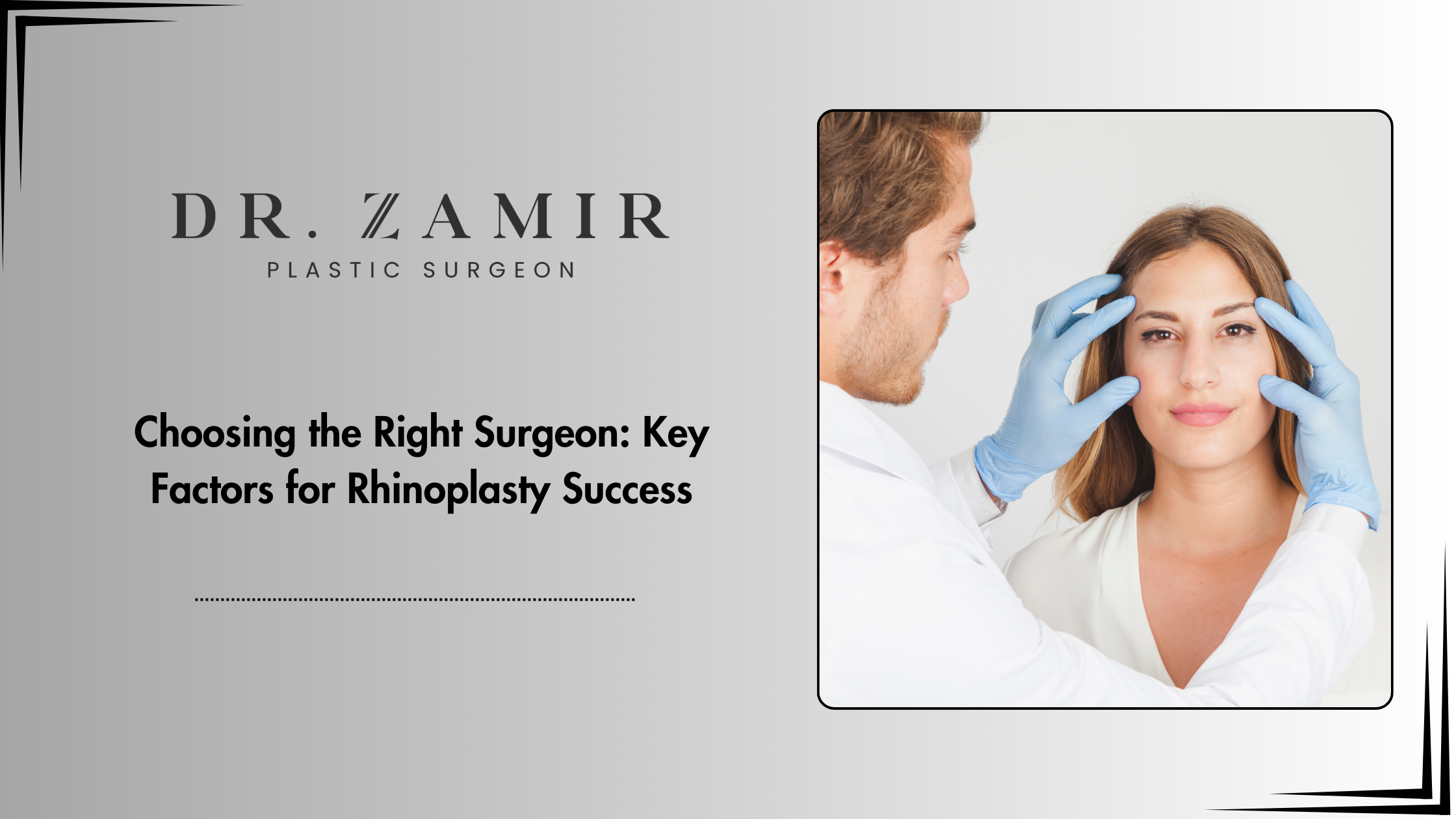 Factors for Rhinoplasty Success
