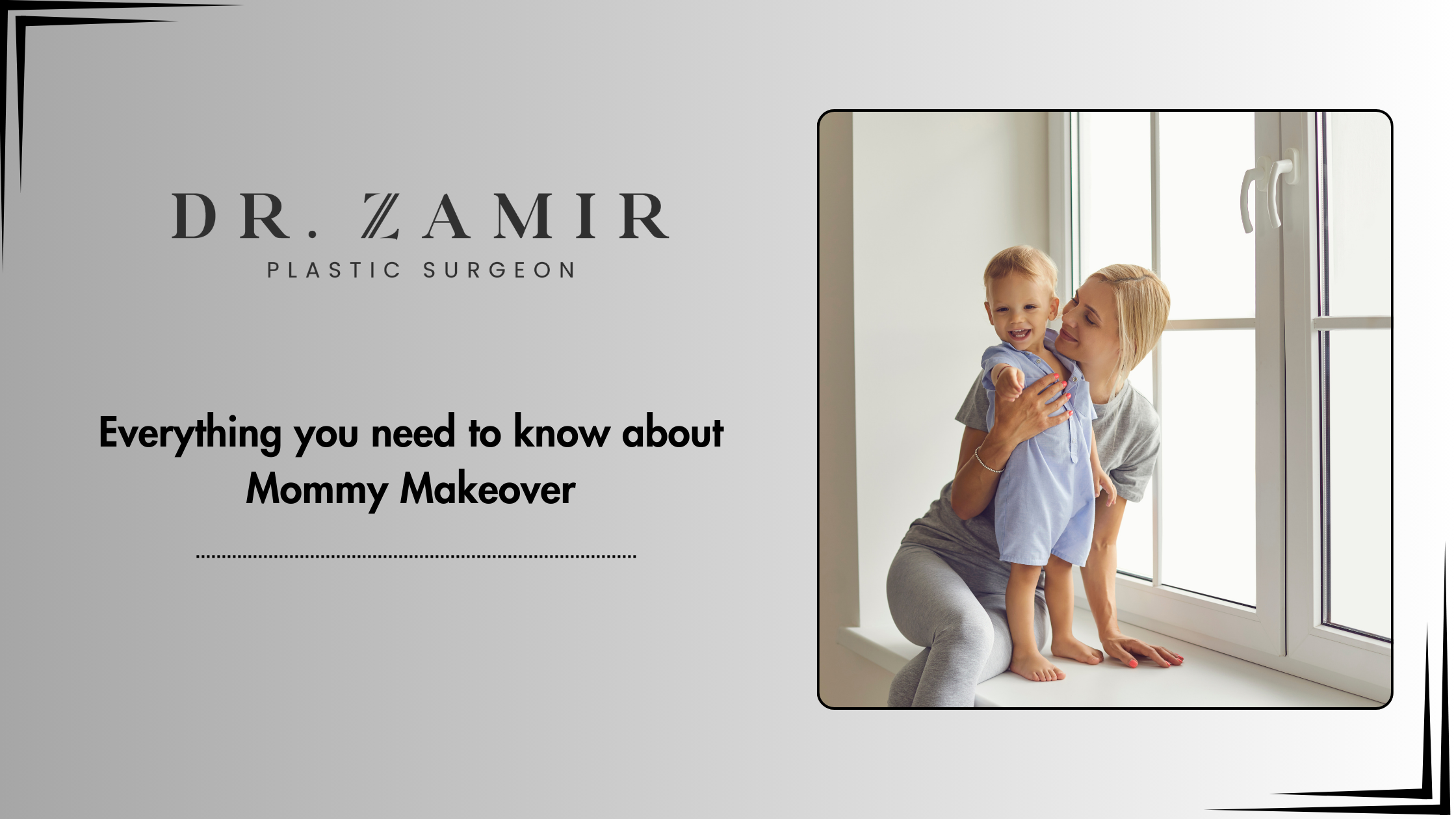 Everything you need to know about Mommy Makeover​